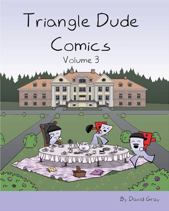 Triangle Dude Comics Volume 3-..