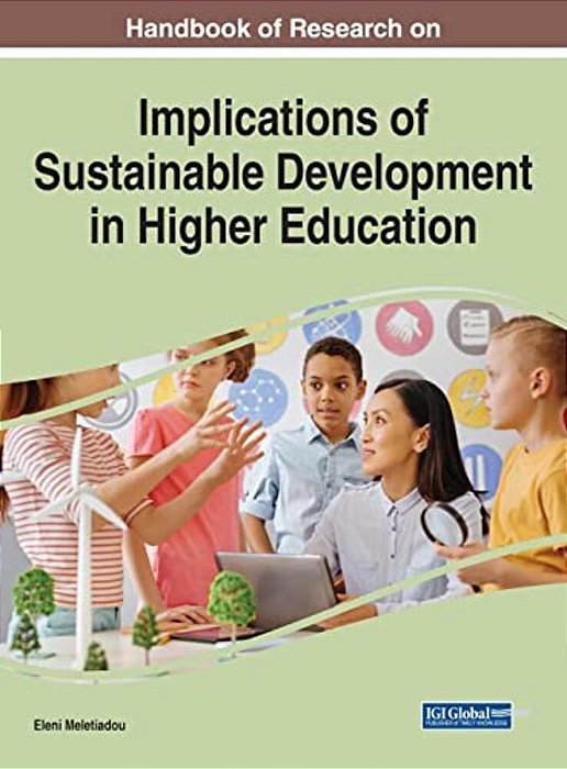 Handbook Of Research On Implications Of Sustainable Development In Higher Education-..