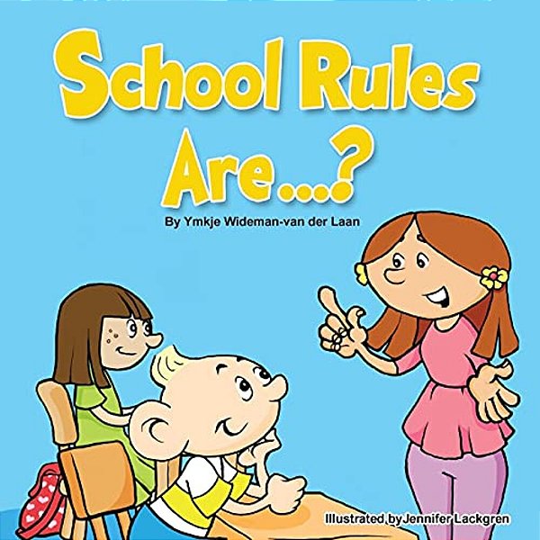 School Rules Are...?-..
