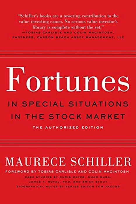 Fortunes In Special Situations In The Stock Market: The Authorized Edition-..