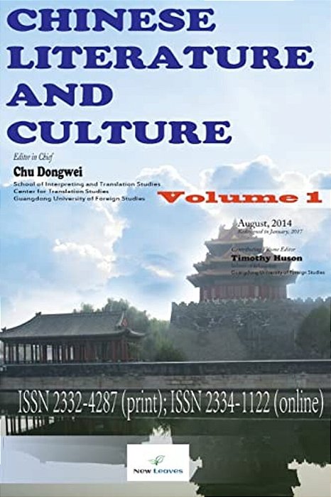 Chinese Literature And Culture Volume 1 - August 2014-..