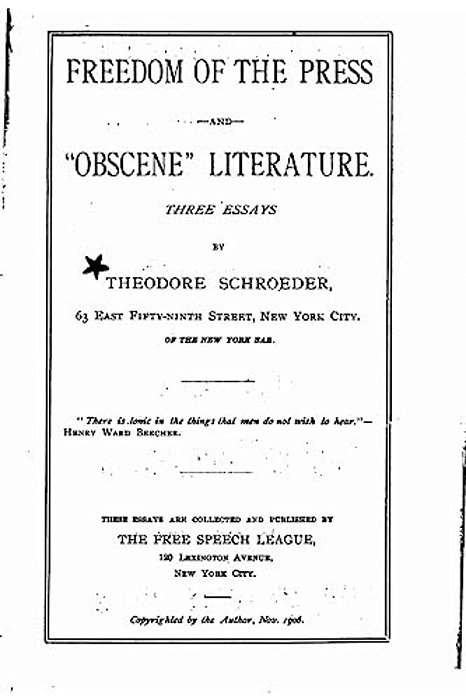 Freedom Of The Press And Obscene Literature, Three Essays-..