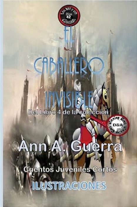 El Caballero Invisible: Cuento No. 42-..