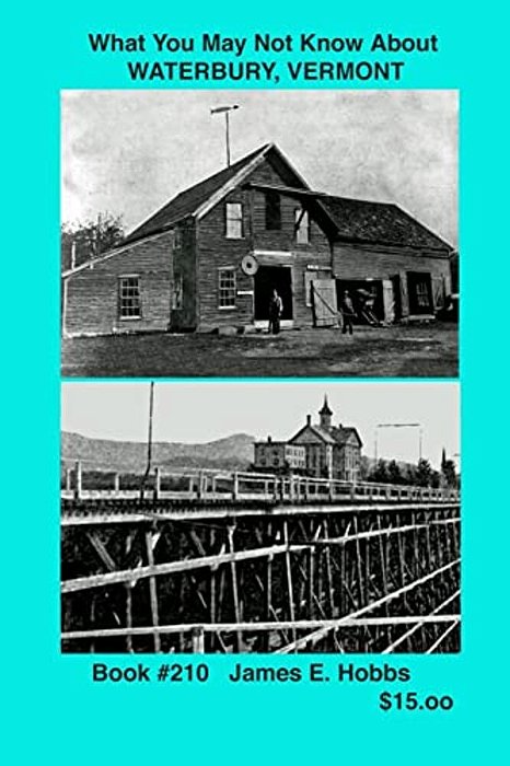 What You May Not Know About Waterbury, Vermont-..