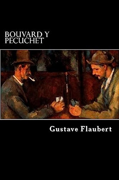 Bouvard Y Pecuchet (Spanish Edition)-..