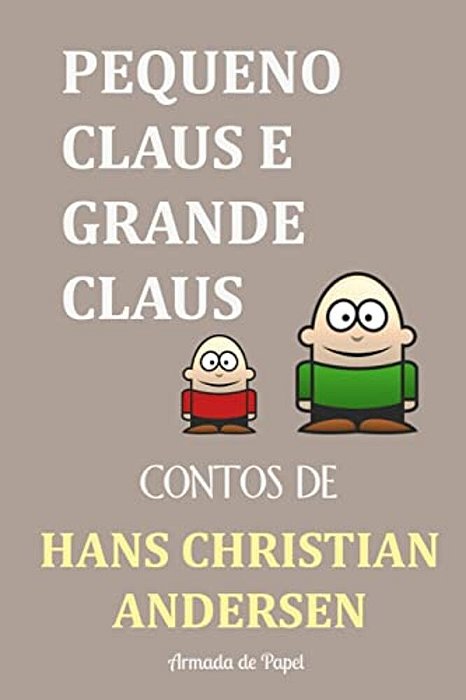 Pequeno Claus E Grande Claus-..