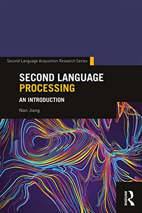 Second Language Processing: An Introduction-..