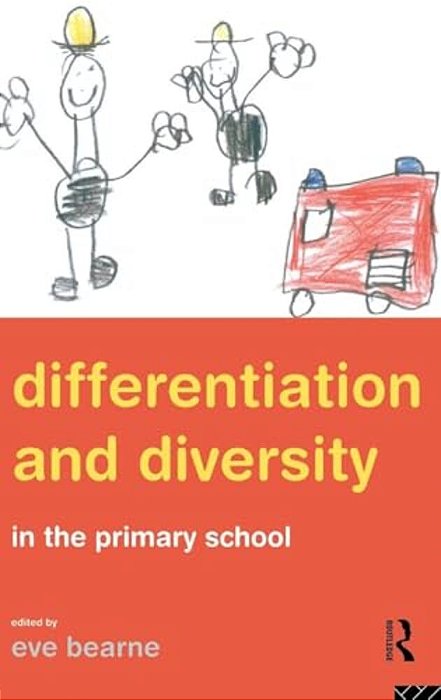 Differentiation And Diversity: Mixed Ability Teaching In The Primary School-..