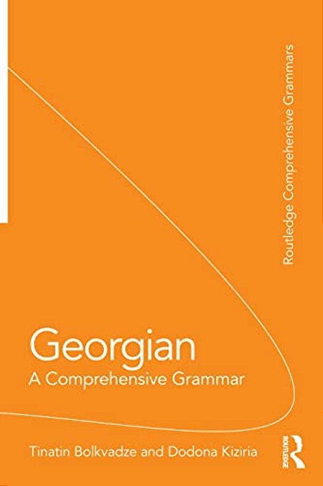 Georgian: A Comprehensive Grammar-..