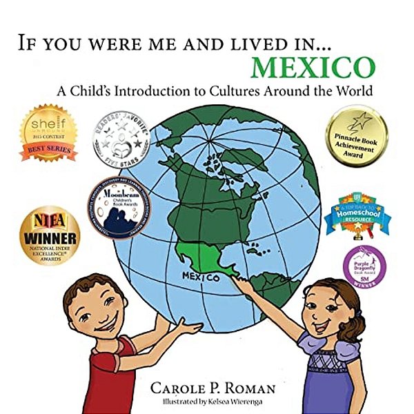 If You Were Me And Lived In... Mexico: A Child's Introduction To Cultures Around The World-..