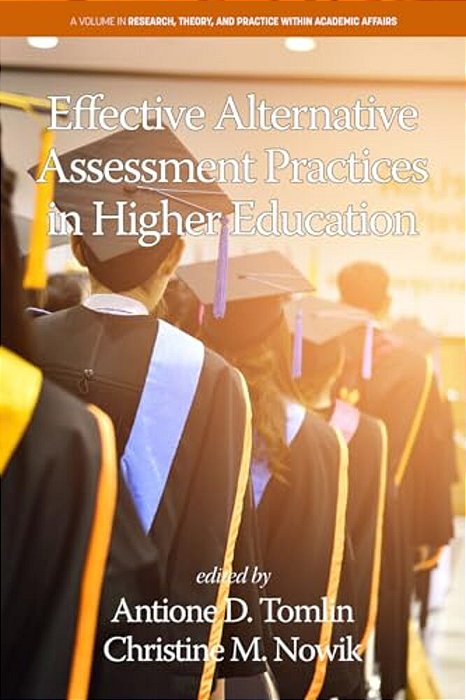 Effective Alternative Assessment Practices In Higher Education-..