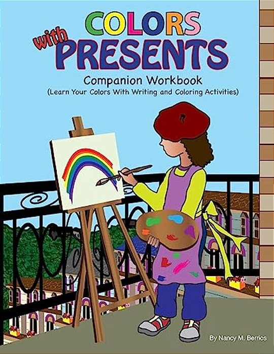 Colors With Presents: Companion Workbook-..