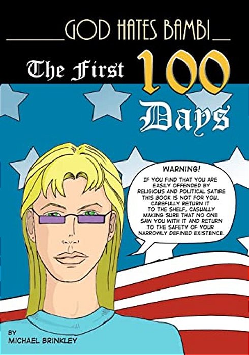 God Hates Bambi - The First 100 Days-..