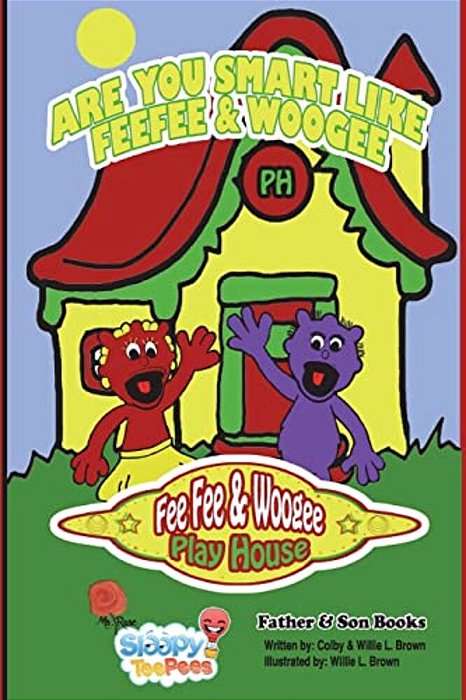 Are You Smart Like Feefee & Woogee-..