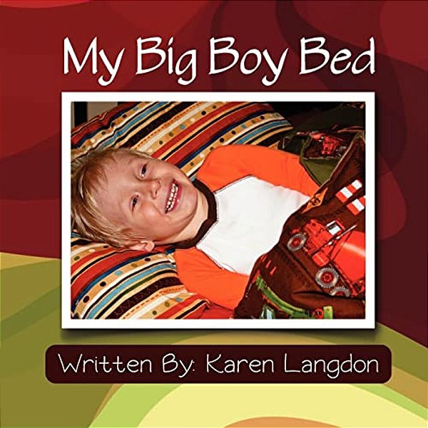 My Big Boy Bed-..