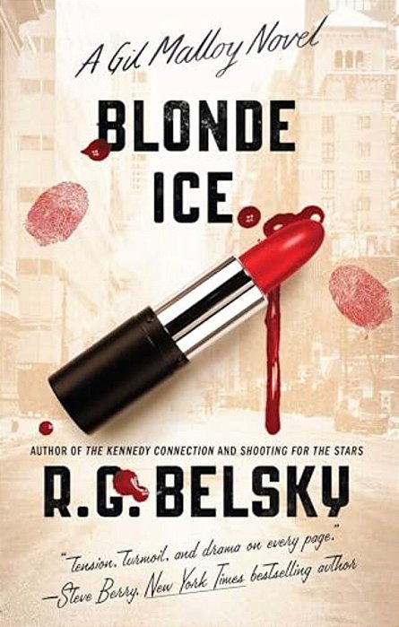 Blonde Ice: A Gil Malloy Novelvolume 4-..