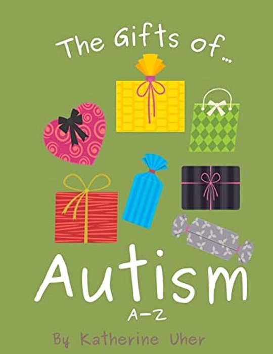 The Gifts Of Autism: A-z-..