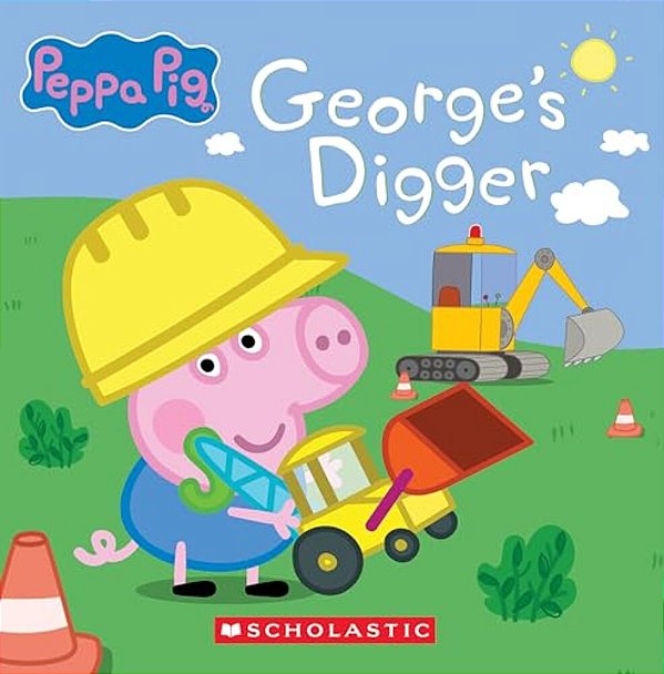 George's Digger (Peppa Pig 8X8 Storybook #40)-..