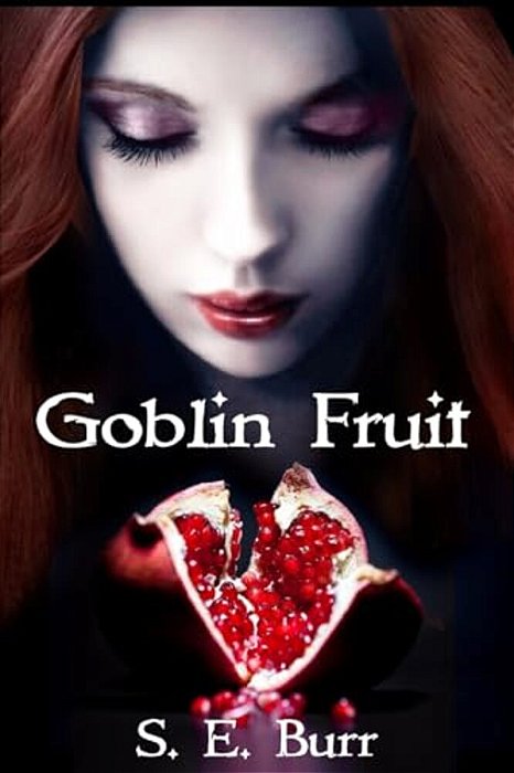 Goblin Fruit-..