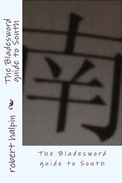 The Bladesword Guide To South-..