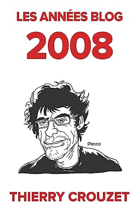 Les Années Blog 2008-..