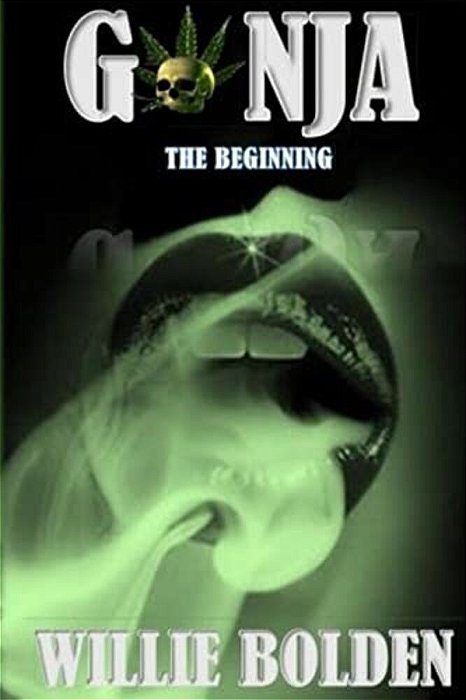 Ganja The Beginning-..