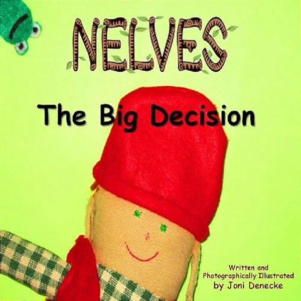 Nelves: The Big Decision-..