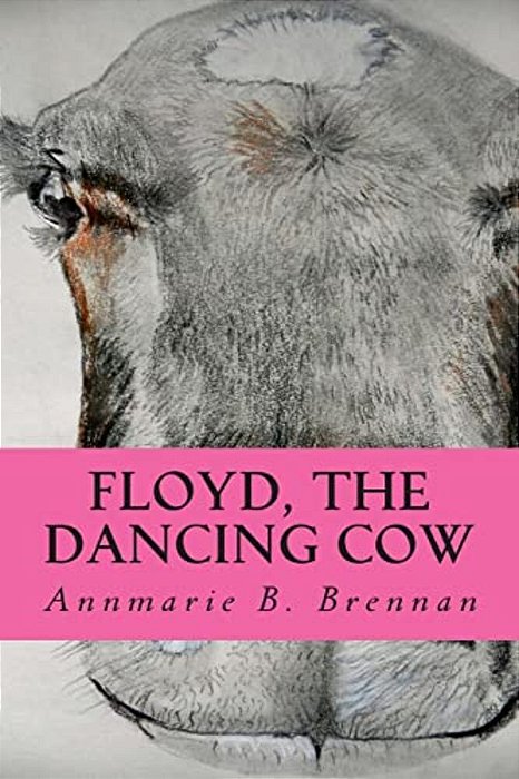 Floyd, The Dancing Cow-..
