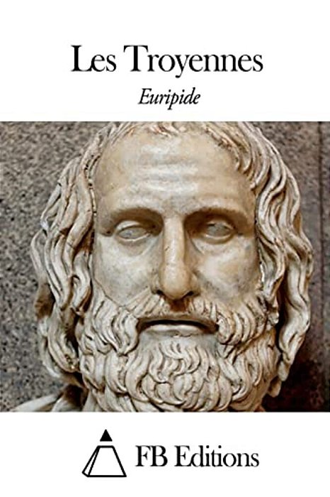 Les Troyennes-..
