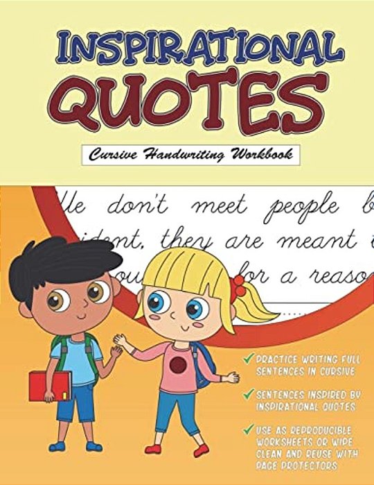 Inspirational Quotes: Cursive Handwriting Workbook: Cursive Tracing Book With Reproducible Worksheets-..