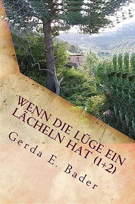Wenn Die Lüge Ein Lächeln Hat (1+2): Wie Wärs Denn Mit Mallorca?-..