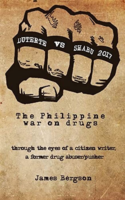 Duterte Vs Shabu 2017: The Philippine War On Drugs-..