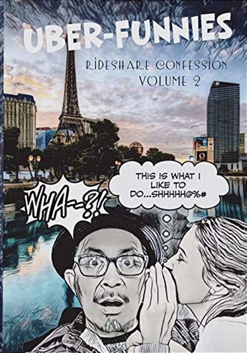 Uber-Funnies 2: Ride-Share Confession 2-..