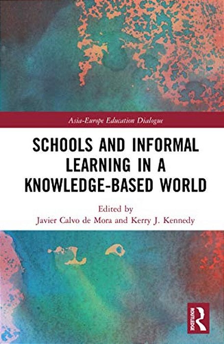Schools And Informal Learning In A Knowledge-Based World-..