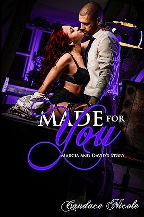 Made For You: Marcia And David's Story-..
