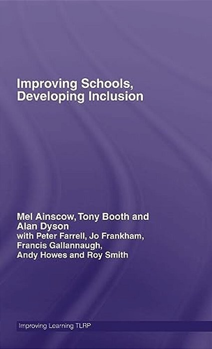 Improving Schools, Developing Inclusion-..
