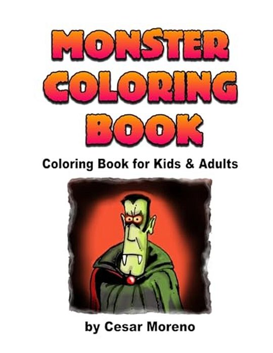 Monster Coloring Book: Coloring Book For Kids And Adults. -..
