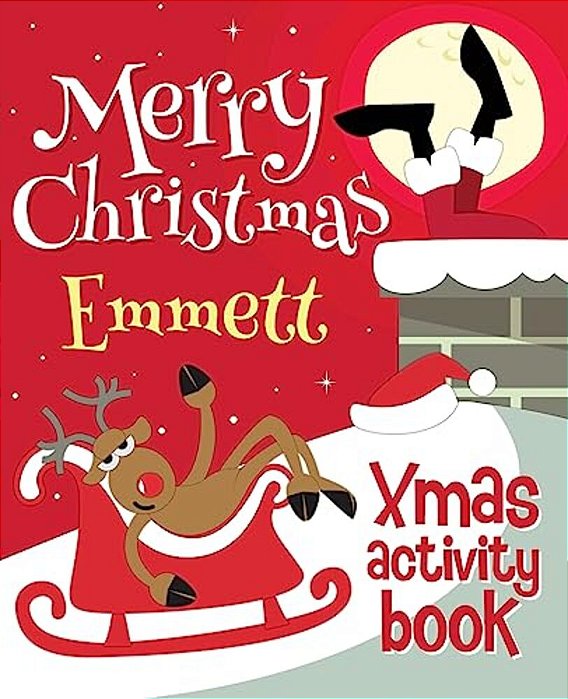 Merry Christmas Emmett - Xmas Activity Book: (Personalized Children's Activity Book)-..