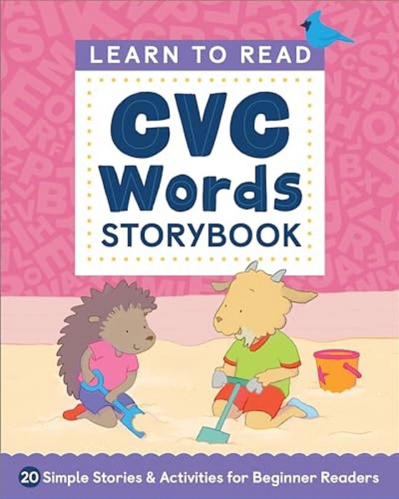 Learn To Read: Cvc Words Storybook: 20 Simple Stories & Activities For Beginner Readers-..