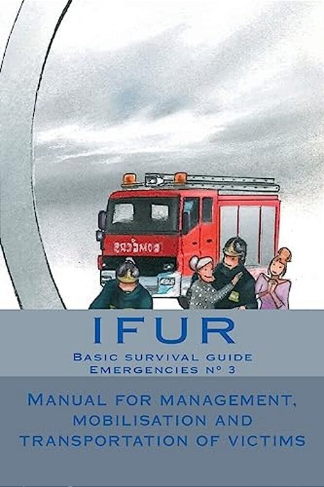 Manual For Management, Mobilisation And Transportation Of Victims-..