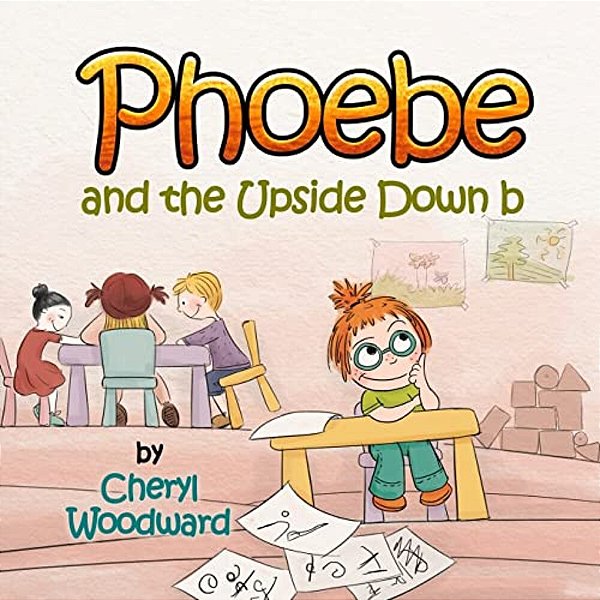 Phoebe And The Upside Down B-..