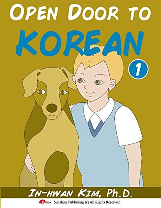Open Door To Korean Book 1: Leang Korean Through Musical Dialogues-..