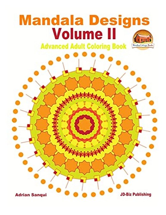 Mandala Designs Volume II - Advanced Adult Coloring Book-..