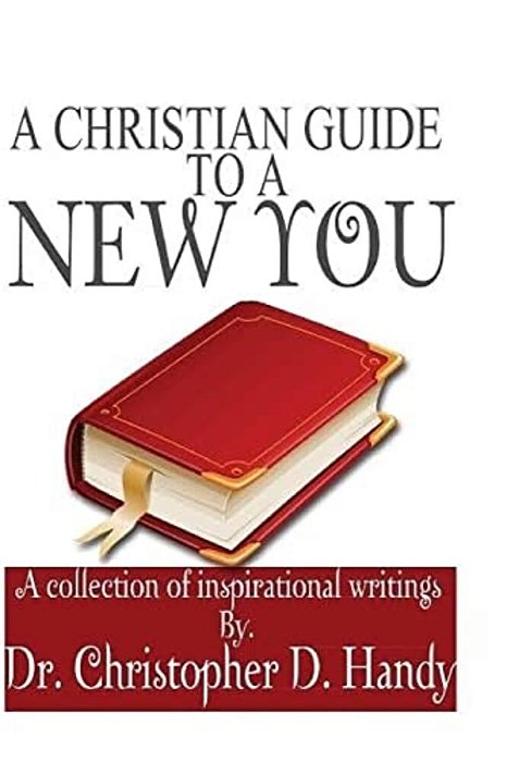 A Christian Guide To A New You-..