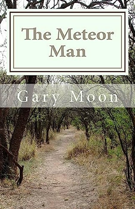 The Meteor Man: A Tanner Mcqueen Adventure-..