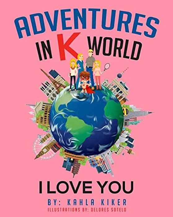 Adventures In K World: I Love You-..