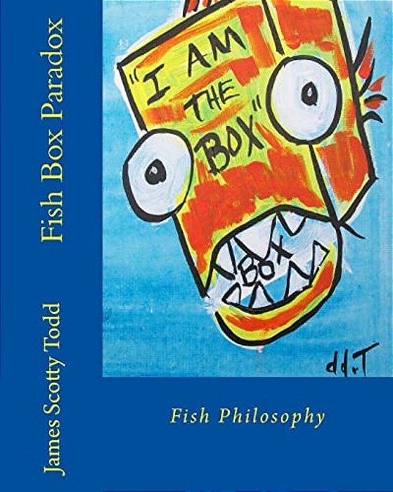 Fish Box Paradox: Fish Philosophy-..