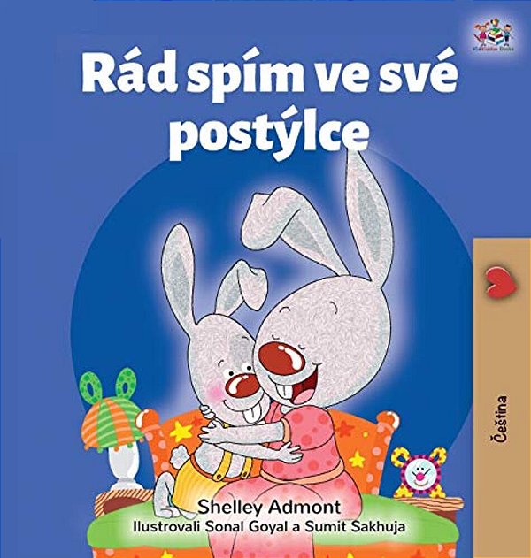 I Love To Sleep In My Own Bed (Czech Children's Book)-..