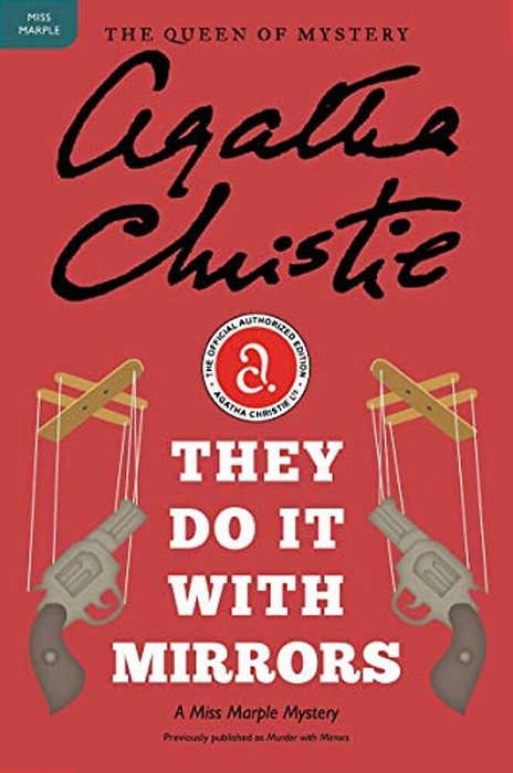 They Do It With Mirrors: A Miss Marple Mystery-..