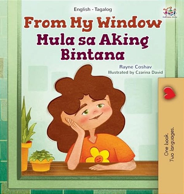 From My Window (English Tagalog Bilingual Kids Book)-..